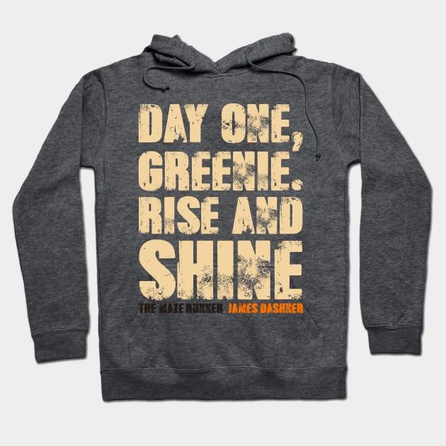 Day One, Greenie. Rise And Shine. Hoodie by gianbautista